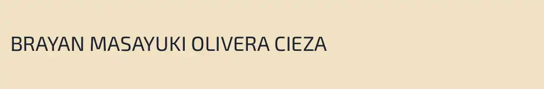 BRAYAN MASAYUKI OLIVERA CIEZA